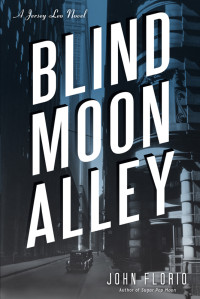 Florio John — Blind Moon Alley