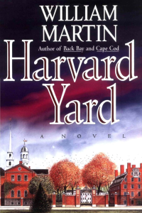 William Martin — Harvard Yard (Peter Fallon Book 2)