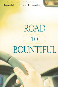 Smurthwaite, Donald S — Road to Bountiful