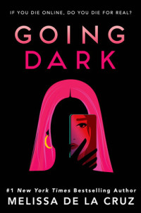 Melissa de la Cruz — Going Dark