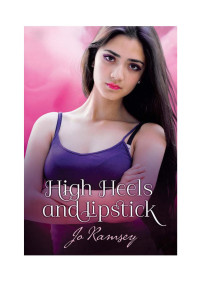 Ramsey Jo — High Heels and Lipstick