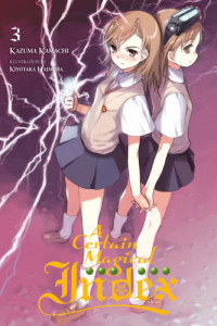 Kazuma Kamachi — Toaru Majutsu no Index: Volume 03