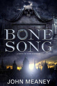 Meaney John — Bone Song