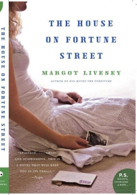 Livesey Margot — The House on Fortune Street