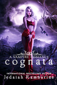 Ramnarine Jedaiah — Cognata: A Vampire Romance