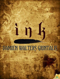 Grintalis, Damien Walters — Ink