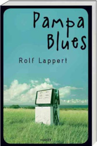 Lapperl Rolf — Pampa Blues
