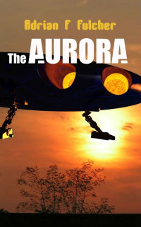 Fulcher Adrian — The Aurora
