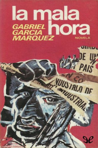 Gabriel García Márquez — La mala hora