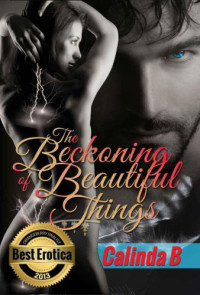 Calinda B — The Beckoning of Beautiful Things