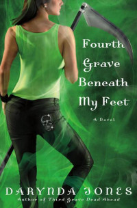 Jones Darynda — Fourth Grave Beneath My Feet