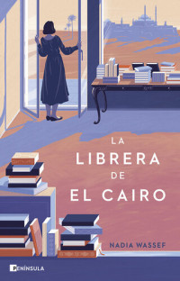 Nadia Wassef — La librera de El Cairo