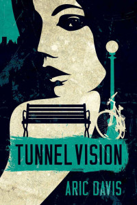 Davis Aric — Tunnel Vision