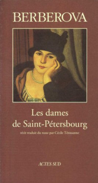 Berberova Nina — Les Dames de Saint-Pétersbourg