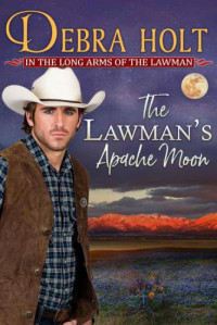 Holt Debra — The Lawman's Apache Moon
