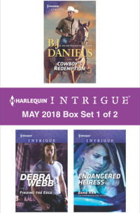 B.J. Daniels, Debra Webb, Barb Han — Harlequin Intrigue May 2018--Box Set 1 of 2: An Anthology