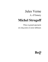 Jules Verne — Michel Strogoff (pièce de théâtre)