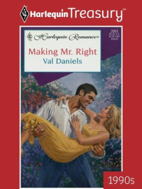 Val Daniels — Making Mr. Right