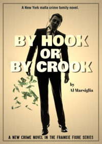 Al Marsiglia — By Hook or by Crook