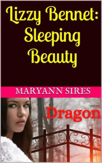 Maryann Sires — Lizzy Bennet: Sleeping Beauty