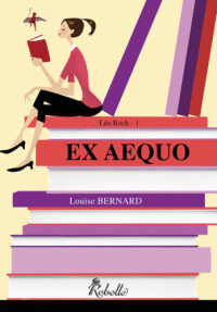 Bernard Louise — Ex Aequo