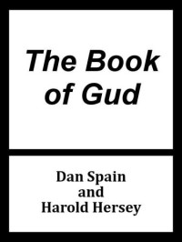 Hastings Milo M; Hersey Harold — The Book of Gud