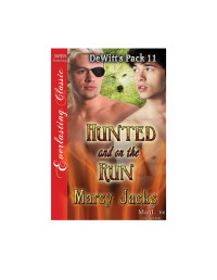Jacks Marcy — Hunted and on the Run