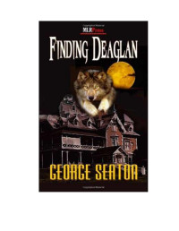 Seaton George — Finding Deaglan