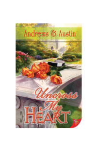 Andrews; Austin — Uncross My Heart