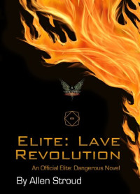 Allen Stroud — Elite: Lave Revolution