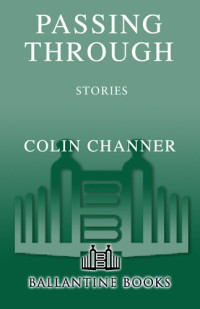 Colin Channer — Passing Through