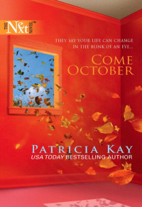 Patricia Kay — Come October