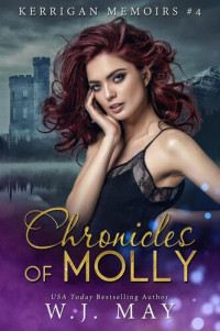 W.J. May — Chronicles of Molly