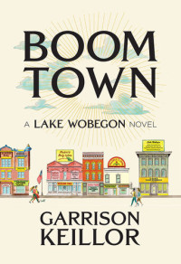 Garrison Keillor — Boom Town