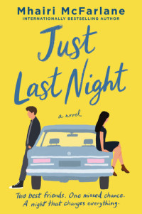 Mhairi McFarlane — Just Last Night