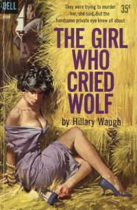 Waugh Hillary — The Girl Who Cried Wolf