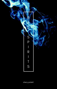 Cherry Pickett — Bad Spirits