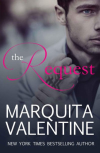 Valentine Marquita — The Request