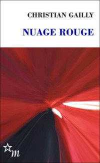 Gailly Christian — Nuage rouge