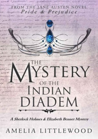 Amelia Littlewood — The Mystery of the Indian Diadem