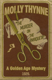 Thynne Molly — The Murder on the Enriqueta