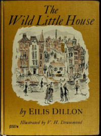 Dillon Eilis — The Wild Little House