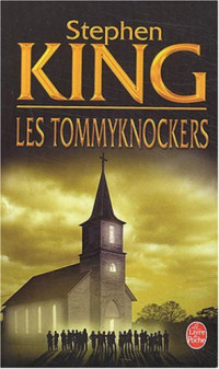 King Stephen — Les Tommyknockers