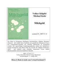 Kluepfel Volker; Kobr Michael — Milchgeld