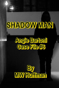 Marshall M W; Huffman — Shadow Man
