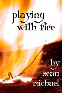 Michael Sean — Playing with Fire
