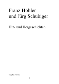 Franz Hohler; Schubiger Jürg — Hin und Hergeschichten