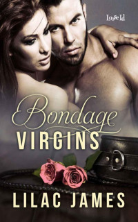 James Lilac — Bondage Virgins