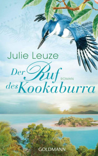 Julie Leuze — Der Ruf Des Kookaburra