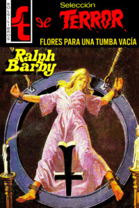 Ralph Barby — Flores para una tumba vacía